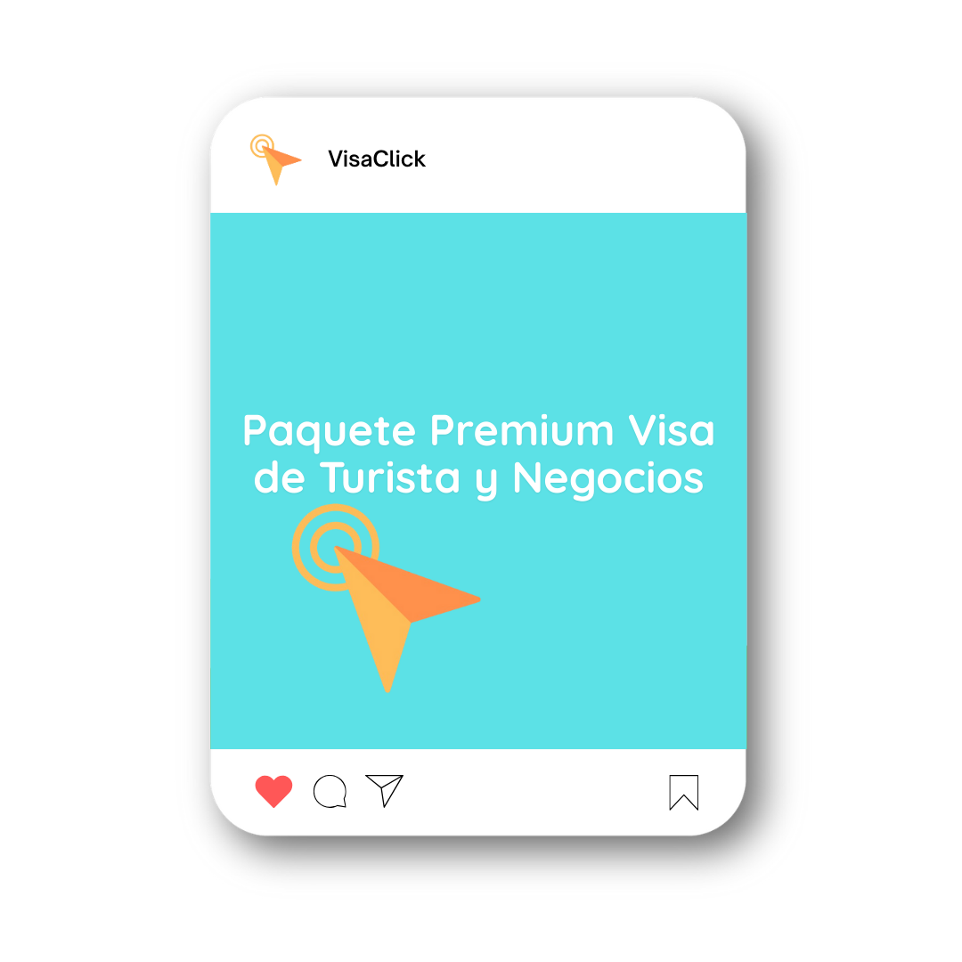 Paquete Premium Visa de Turista y Negocios