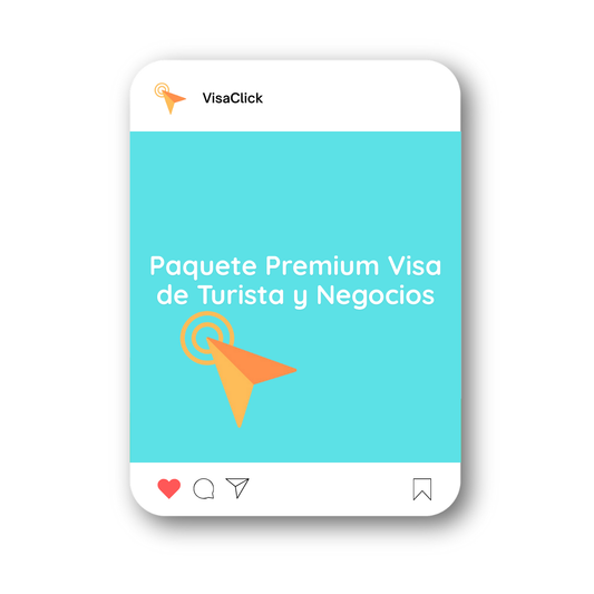 Paquete Premium Visa de Turista y Negocios